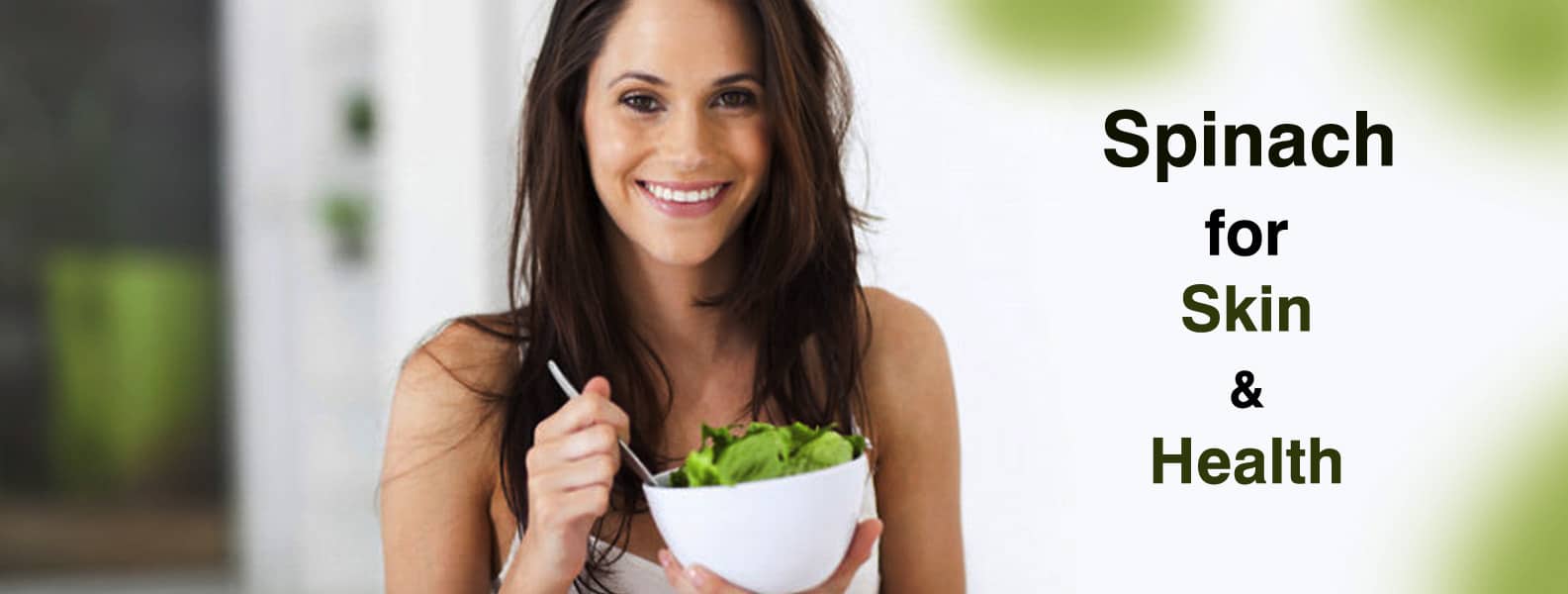 AMAZING BENEFITS OF SPINACH FOR SKIN AND HEALTH