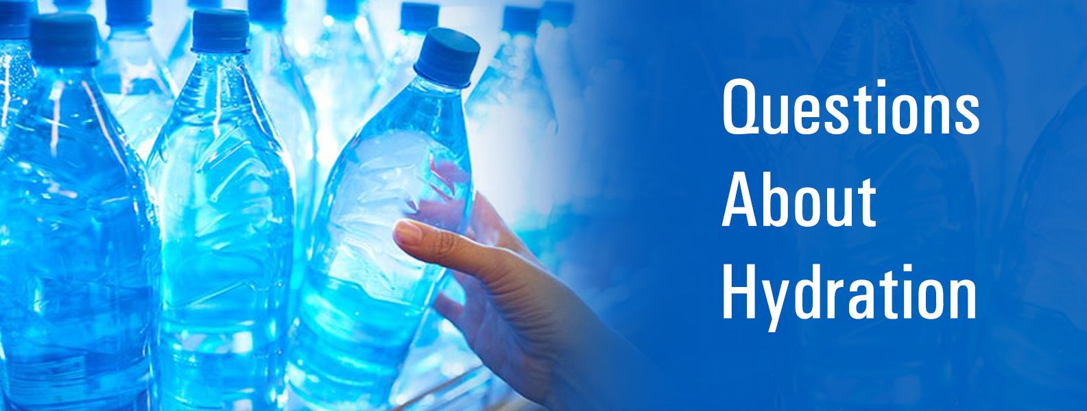 QUESTIONS ABOUT HYDRATION