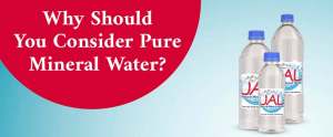 Why Should You Consider Pure Mineral Water?