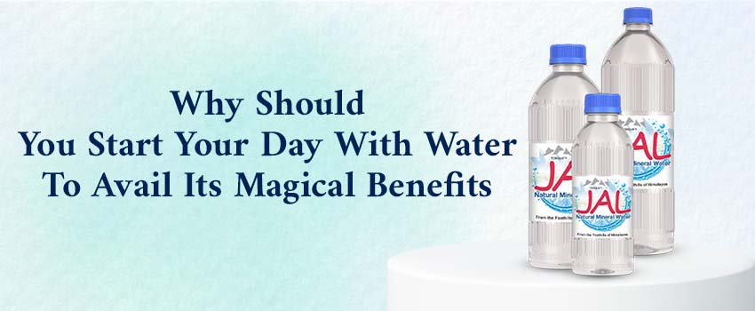 Why Should You Start Your Day With Water To Avail Its Magical Benefits